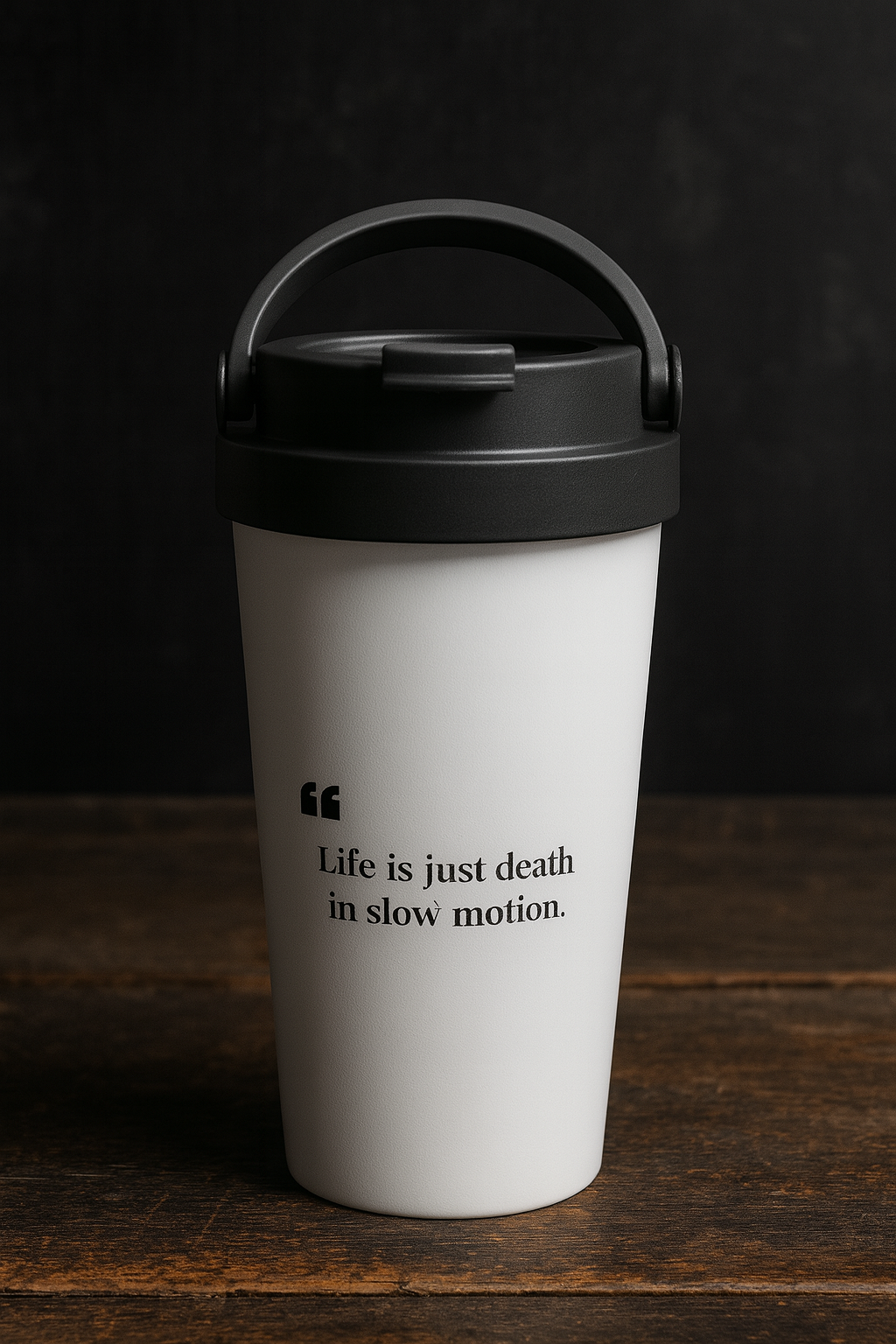 White Stainless Steel Travel Mug with dark quote