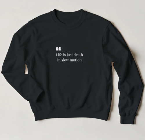 Classic Unisex Sweatshirt with dark quote